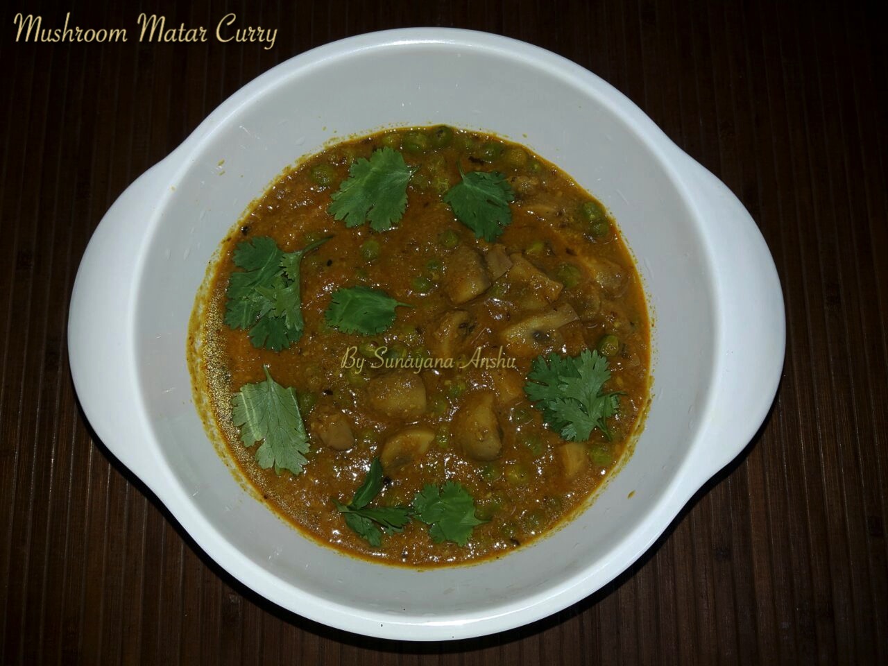 Mushroom Matar Curry North Indian Style Avantika S Kitchen Delights